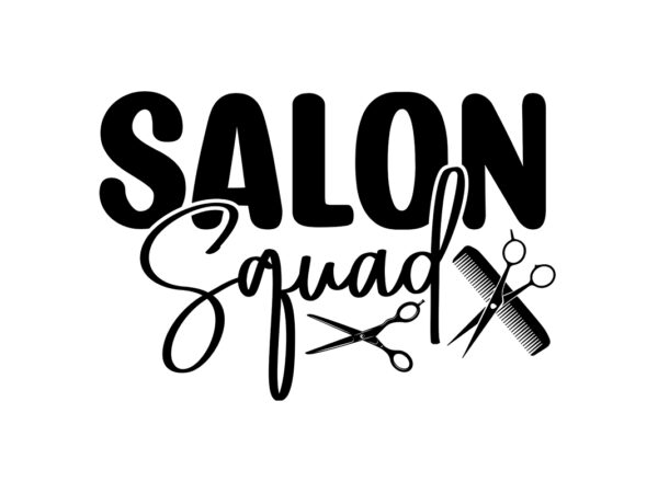 Salon squad svg t shirt template vector
