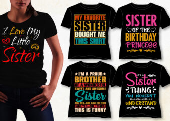 Sister T-Shirt Design Bundle,personalized t shirts for sisters, big sister little sister t shirts, matching t shirts for sisters, sister t shirts for adults, best sister t shirt, big sister