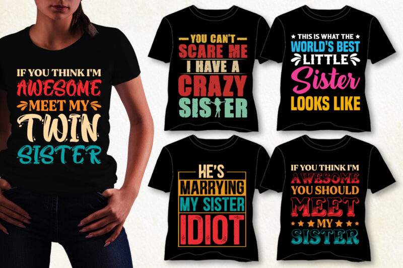 Sister T-Shirt Design Bundle