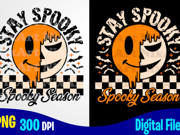 Stay spooky halloween smiley checkered funny woman and kids sublimation png design, spooky vibes png, halloween png t shirt designs for sale