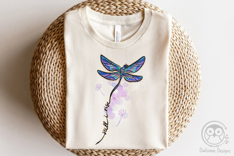 Still I Rise Dragonfly PNG Sublimation Design