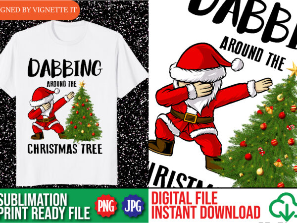 Dabbing santa around the christmas tree merry xmas shirt print template, christmas element santa’s dancing style t shirt vector illustration