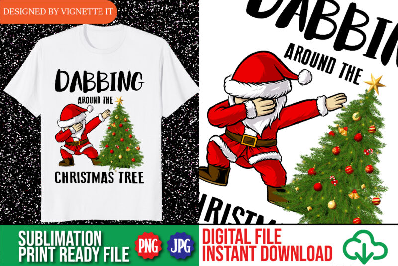 Dabbing Santa around the Christmas tree Merry Xmas shirt print template, Christmas element Santa’s dancing style
