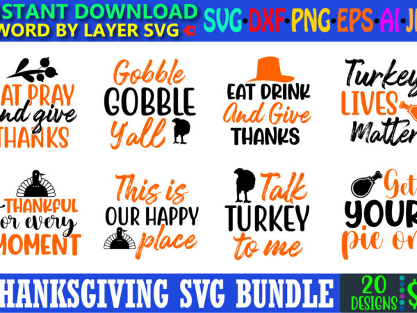 Thanksgiving svg bundle, fall svg, thankful svg, give thanks svg, cut files, svg, dxf, png, cricut, silhouette, thanks + giving svg, thanks svg, thanksgiving svg, svgs for cricut design space,