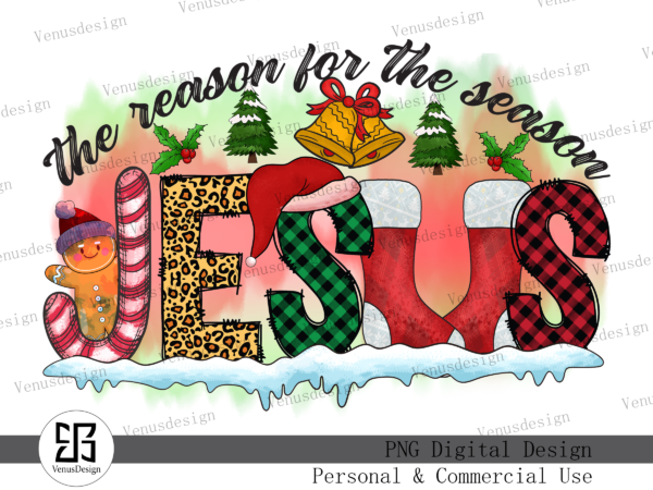 Jesus the reason for the season png vector clipart