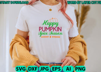 Happy Pumpkin Spice Season, Fall SVG Bundle , Autumn SVG File, Pumpkin SVG File, Seasonal, Cricut, Silhouette, Cut Files, Digital, Instant Download, Fall SVG Bundle DXF, PNG jpeg, Fall Farmhouse