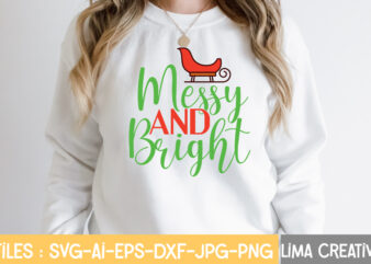 Merry And Bright SVG Cut File,Christmas SVG Bundle, Christmas SVG, Merry Christmas SVG, Christmas Ornaments svg, Winter svg, Santa svg, Funny Christmas Bundle svg Cricut,CHRISTMAS SVG Bundle, CHRISTMAS Clipart, Christmas t shirt designs for sale