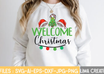 Wellcome Christmas SVG Cut File,Christmas SVG Bundle, Christmas SVG, Merry Christmas SVG, Christmas Ornaments svg, Winter svg, Santa svg, Funny Christmas Bundle svg Cricut,CHRISTMAS SVG Bundle, CHRISTMAS Clipart, Christmas Svg t shirt design for sale