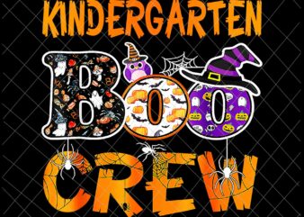 Kindergarten Boo Crew Png, Kindergarten Halloween Png, Boo Crew Halloween Png, Kindergarten With Png t shirt vector art