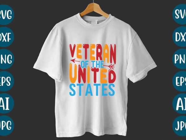 Veteran of the united states t-shirt design