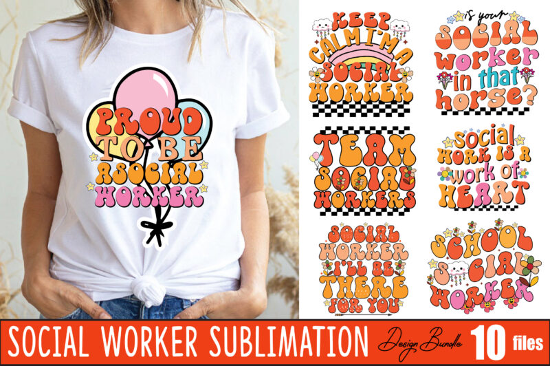 Social Worker Sublimation Design Bundle