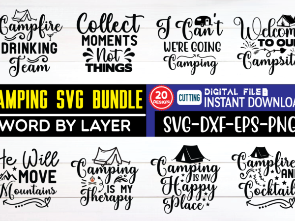 Camping svg bundle camping, adventure, camping bundle, vector, vintage, bundle, desig, n vector, camping eps, camping vector, camping silhouette, camping crafts, camping illustration, camping logo, camping font, camping freebies, mountain