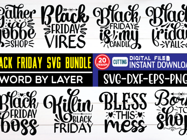 Black friday svg bundle christmas, black friday, for dad, mothers day, funny christmas, for mum, art collectibles, digital, mock up ornaments, holiday mockup, svg mockup, black friday grou, funny black t shirt template
