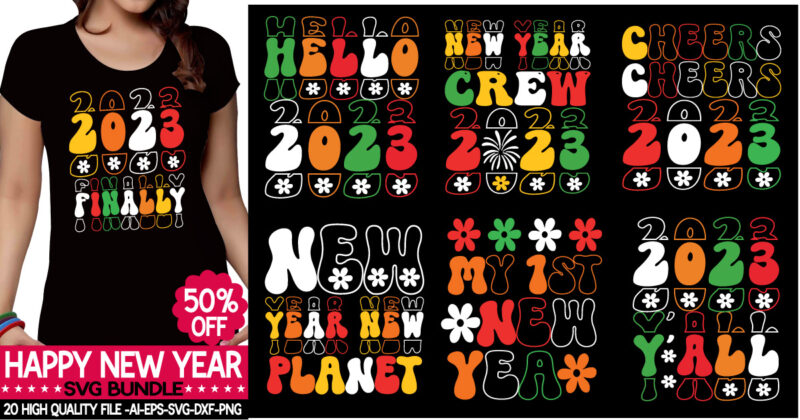 Happy New Year svg bundle,Happy New Year SVG Bundle, Hello 2023 Svg, New Year Decoration, New Year Sign, Silhouette Cricut, Printable Vector, New Year Quote Svg Christmas Shirt, Happy New