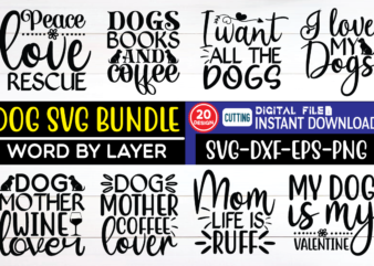 Dog svg bundle dog mom, dog mom svg, pet svg, dog lover svg, puppy svg, dog svg, dog mama svg, svg files for cricut, dog quote svg, dog love svg, t shirt vector illustration