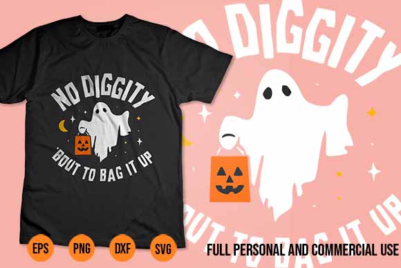 No diggity bout to bag it up ghost cute halloween kids candy svg best new 2022 shirt design hello and welcome to my design store. here you can find and