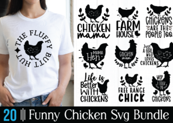 Funny chicken svg bundle t shirt