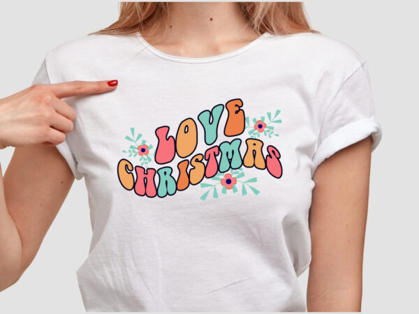 Love christmas t shirt design