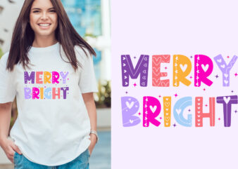 merry bright Christmas typography. Christmas craft for merchandise. Winter designs. Christmas t shirt designs