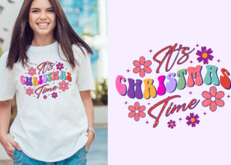 it’s christmas time Christmas typography. Christmas craft for merchandise. Winter designs. Christmas t shirt designs
