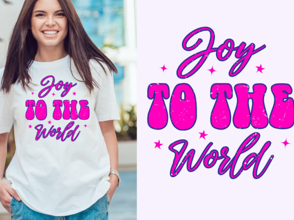 Joy to the world christmas typography. christmas craft for merchandise. winter designs. christmas t shirt designs