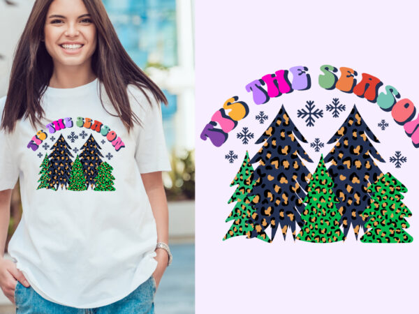Tis the season christmas t-shirt design. christmas t-shirt quote. t-shirt concept. christmas vector. t-shirt