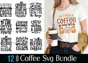 Coffee svg bundle t shirt