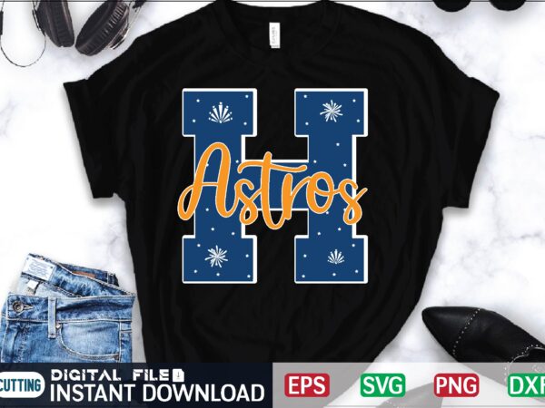 Houston astros shirt , astronaut shooting star baseball t-shirt , h town space city oversized boyfriend tee,houston baseball shirt gift for him,oversized boyfriend,star baseball,t-shirt,space city,houston baseball,houston astros shirt,baseball,h town,astronaut shooting,houston