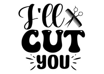 i’ll cut you SVG
