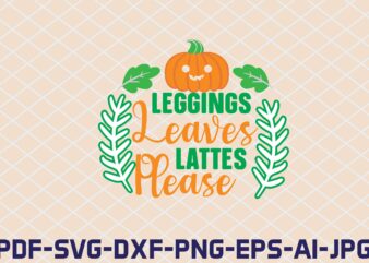 leggings leaves lattes please t shirt vector graphic