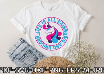 life is all rainbows and unicorn t shirt vector graphic
