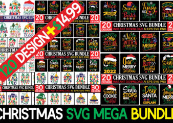 Christmas Svg t-shirt Mega Bundle,Christmas svg mega bundle , 220 christmas design ,80 weed design, 420 60 cannabis,, tshirt design bundl,e blunt svg btw bring, the weed svg design, btw