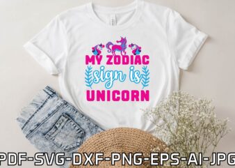 my zodiac sign is unicorn t shirt designs for sale