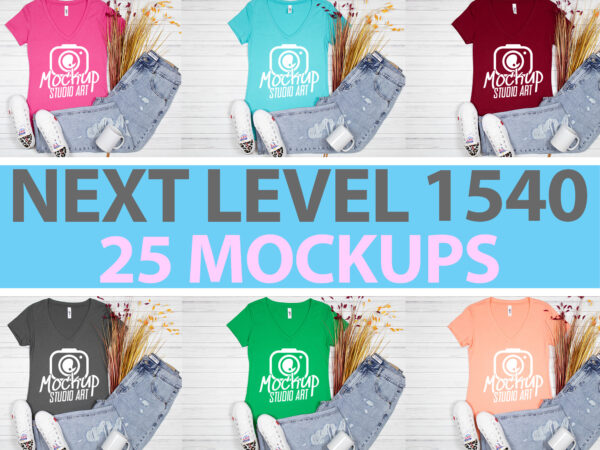 Next level 1540, t-shirt mockups, flat lay mockup, 25 mockups