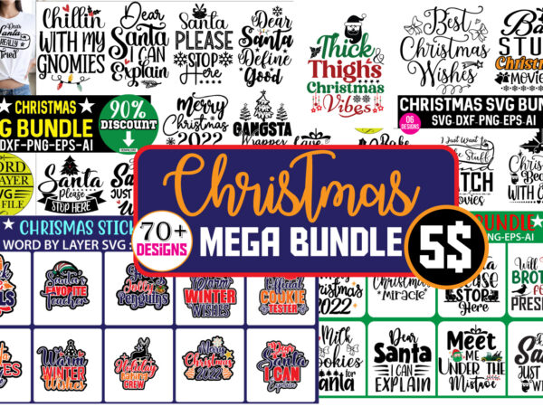 Christmas mega bundle ,70+ t-shirt design, svg design, Christmas mega bundle ,70+ t-shirt design, svg design,