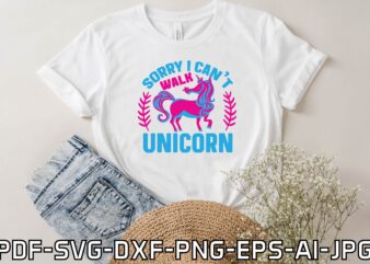 sorry i can’t walk unicorn