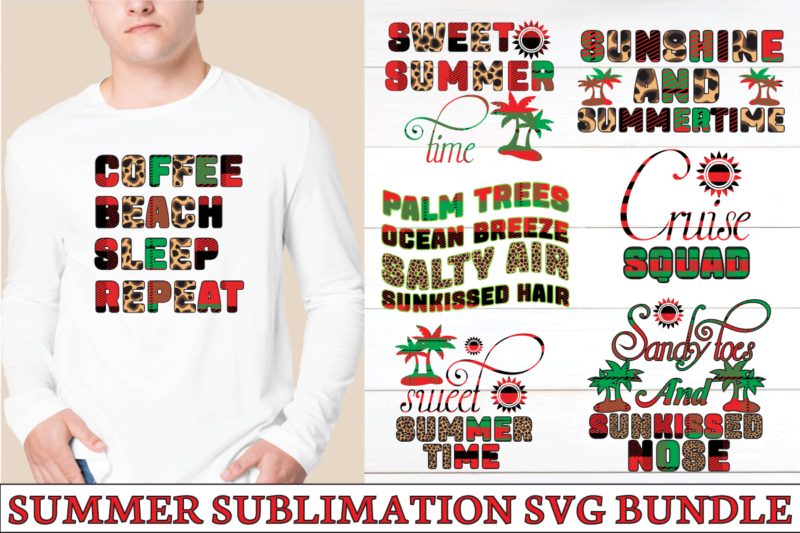 Summer Sublimation SVG Bundle,Summer Sublimation SVG,Summer Sublimation SVG Quotes