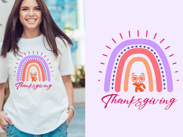 Thanksgiving with rainbow t shirt design