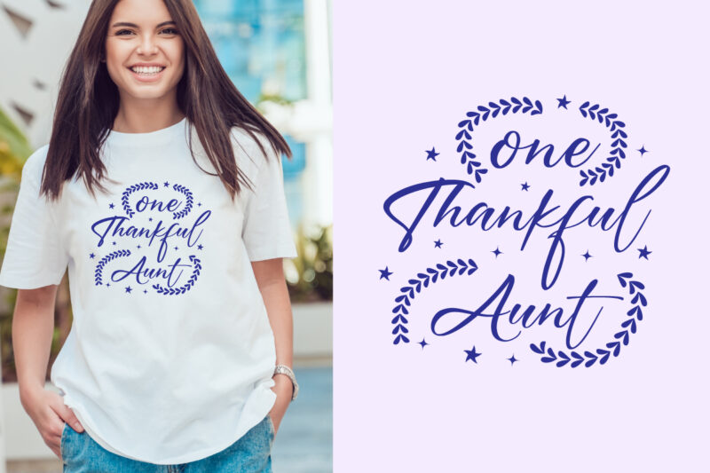 one thankful aunt with leaf t shirt design