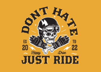 dont hate, just ride