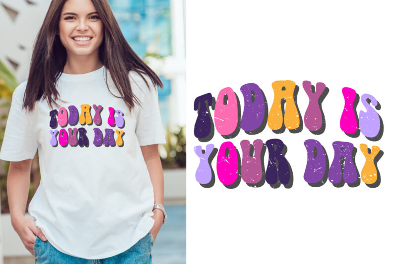 today is your day groovy vintage, typography t shirt print design graphic illustration vector. daisy ornament flower design. card, label, poster, sticker,