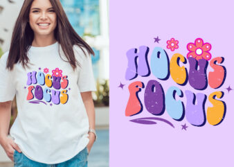 hocus focus groovy vintage, typography t shirt print design graphic illustration vector. daisy ornament flower design. card, label, poster, sticker,