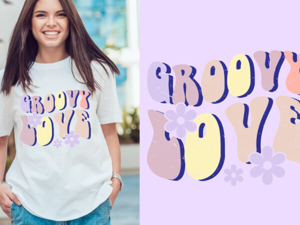 Groovy love unique and trendy t-shirt design.