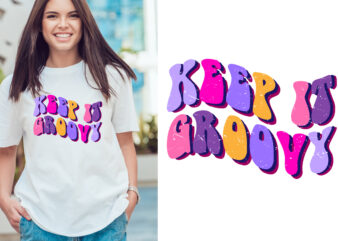 keep it groovy style Typography T Shirt Design Vector