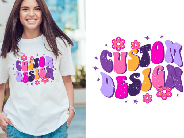 Custom design groovy vintage, typography t shirt print design graphic illustration vector. daisy ornament flower design. card, label, poster, sticker, Custom design groovy vintage, typography t shirt print design graphic illustration vector. daisy ornament flower design. card, label, poster, sticker,