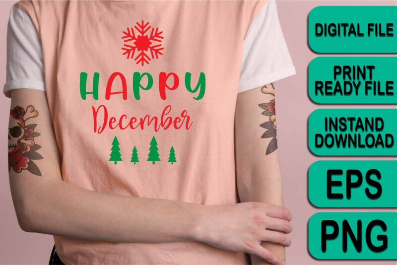 Happy December, Merry Christmas shirts Print Template, Xmas Ugly Snow Santa Clouse New Year Holiday Candy Santa Hat vector illustration for Christmas hand lettered