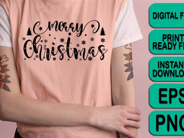 Merry christmas shirt print template, funny xmas shirt design, santa claus funny quotes typography design