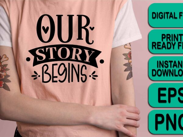 Our story begins, merry christmas shirt print template, funny xmas shirt design, santa claus funny quotes typography design Our story begins, merry christmas shirt print template, funny xmas shirt design, santa claus funny quotes typography design