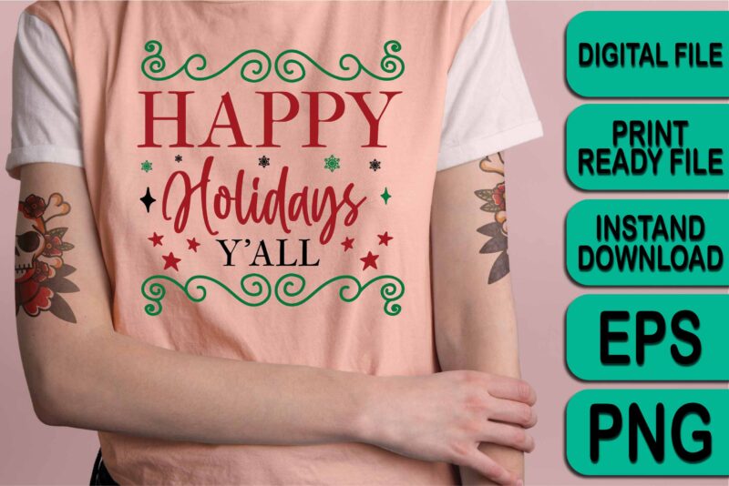 Happy Holiday Y’All, Merry Christmas shirt print template, funny Xmas shirt design, Santa Claus funny quotes typography design