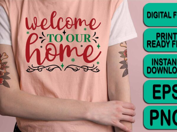 Welcome to our home, welcome to our camper shirt | happy camper shirt | camping tee | camp crew shirt | holiday shirt | adventure lover shirt | family shirt t shirt design for sale